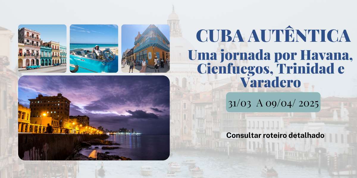 Cuba Autêntica Uma Jornada por Havana, Cienfuegos, Trinidad e Varadero