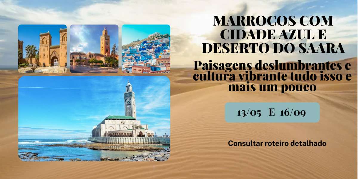 Marrocos com Cidade Azul & Deserto do Saara